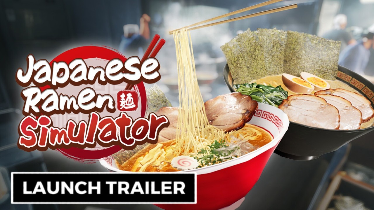 Japanese Ramen Simulator Official Trailer